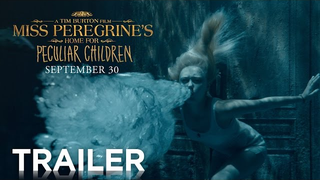 Tim Burton’s quirky X-Men assemble in the <i>Miss Peregrine’s Home For Peculiar Children </i>trailer